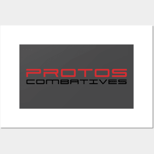 Protos Combatives Posters and Art